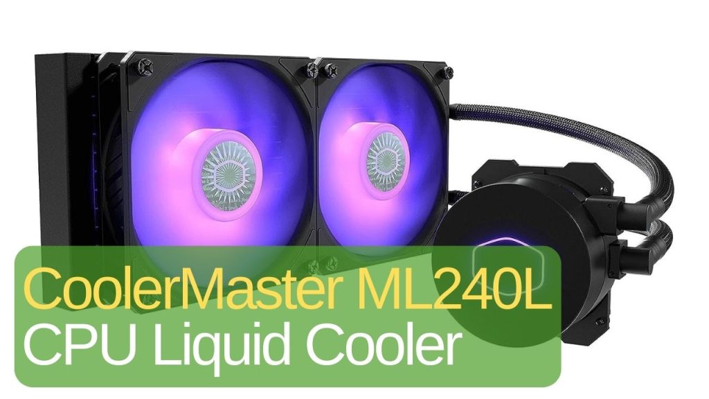 CoolerMaster MasterLiquid ML240L