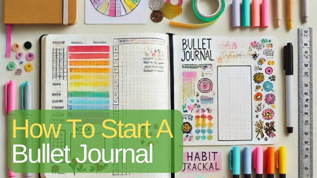 How To Start A Bullet Journal