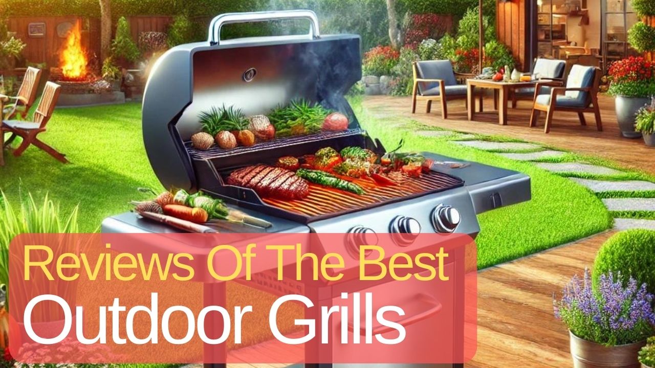 Best Outdoor Grills