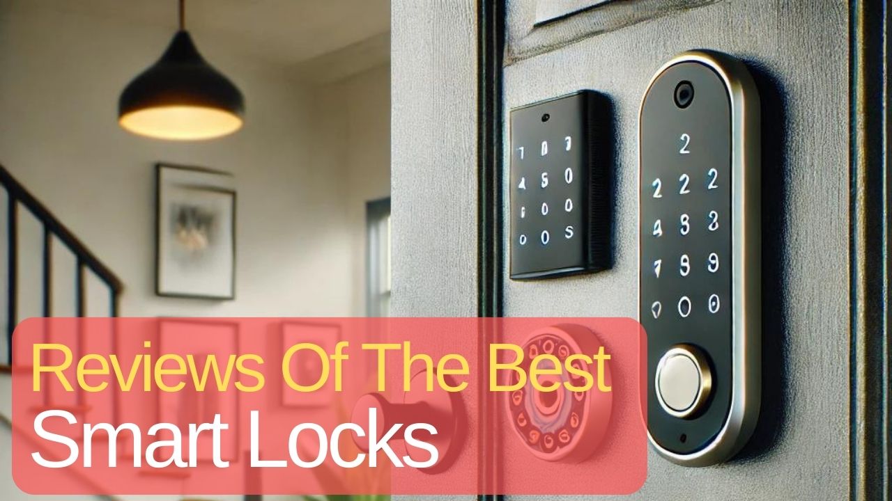 Best Smart Locks